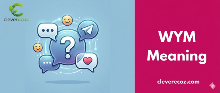 WYM Full Form in Chat: Meaning, Uses & Examples (2026)